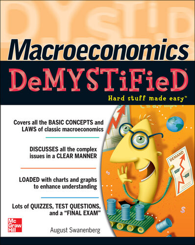 Macroeconomics Demystified 1st August Swanenberg