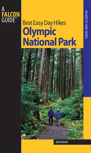 Best Easy Day Hikes Olympic National Park 2 Updated Erik Molvar