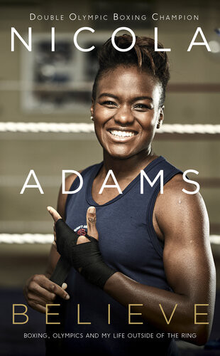 Believe Nicola Adams