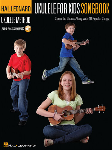 Ukulele For Kids Songbook Hal Leonard Ukulele Method Hal Leonard Corp