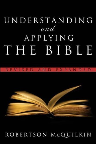 Understanding And Applying The Bible Revised And Expanded Revised Robertson Mcquilkin