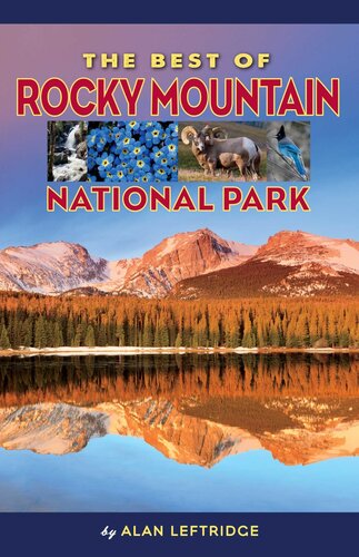 The Best Of Rocky Mountain National Park Alan Leftridge