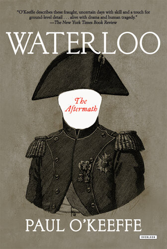 Waterloo 1st Edition Paul Okeeffe