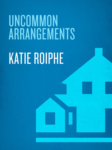 Uncommon Arrangements Seven Portraits Of Married Life In London Literary Circles 19101939 Katie Roiphe