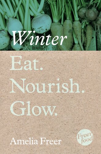 Eat Nourish Glow Winter Dgo Amelia Freer