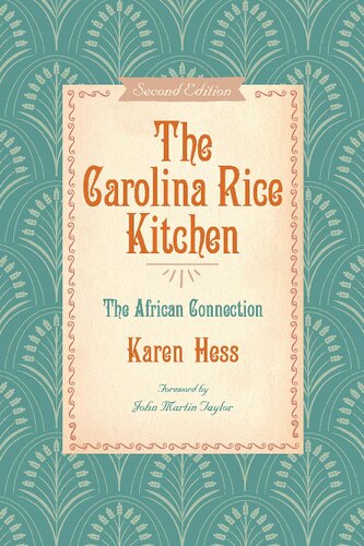 The Carolina Rice Kitchen The African Connection 2nd Edition Karen Hess