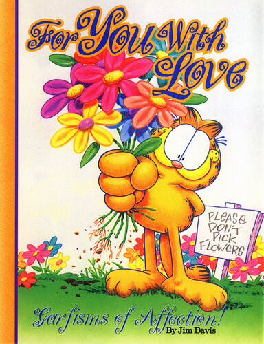 For You With Love Garfisms Of Affection Jim Davis