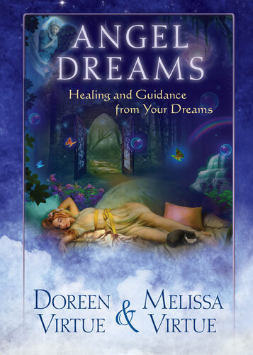 Angel Dreams Healing And Guidance From Your Dreams Doreen Virtue Melissa Virtue