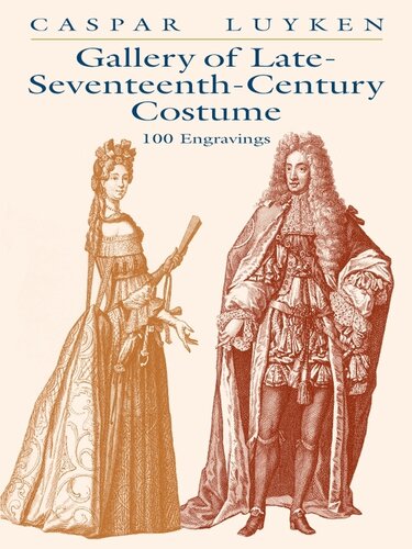 Gallery Of Lateseventeenthcentury Costume 100 Engravings Caspar Luyken