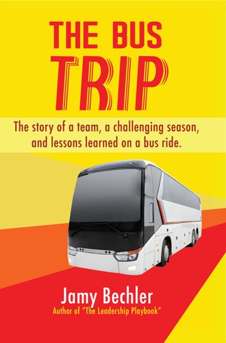 The Bus Trip Jamy Bechler