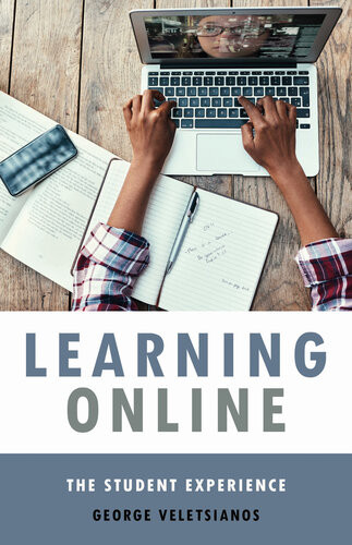Learning Online The Student Experience George Veletsianos