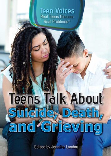 Teens Talk About Suicide Death And Grieving Jennifer Landau