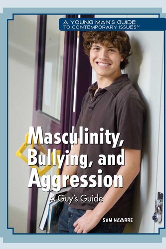 Masculinity Bullying And Aggression Sam Navarre