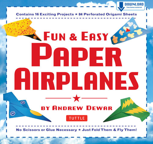 Fun Easy Paper Airplanes This Easy Paper Airplanes Book Contains 16 Fun Projects 84 Papers Instruction Book Great For Both Kids And Parents Andrew Dewar