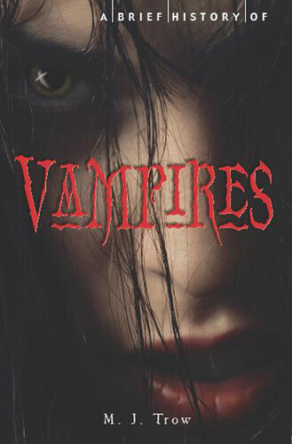 A Brief History Of Vampires Mj Trow