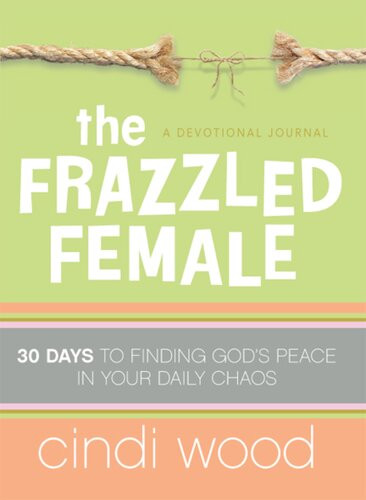 The Frazzled Female Cindi Wood