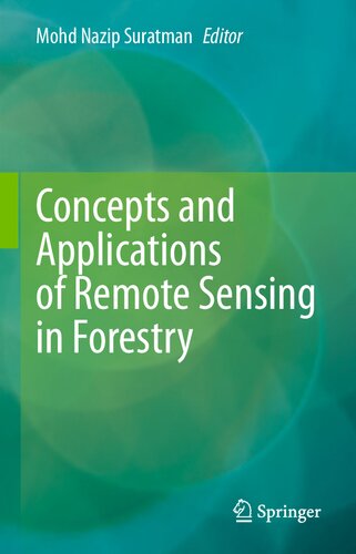 Concepts And Applications Of Remote Sensing In Forestry 1st Edition Mohd Nazip Suratman