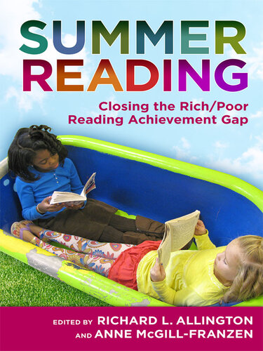 Summer Reading Closing The Richpoor Reading Achievement Gap Richard L Allington Anne Mcgillfranzen