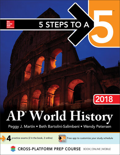 5 Steps To A 5 Ap World History 2018 11th Edition Peggy J Martin Mcgrawhill Education