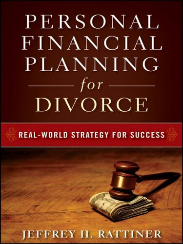 Personal Financial Planning For Divorce Jeffrey H Rattiner