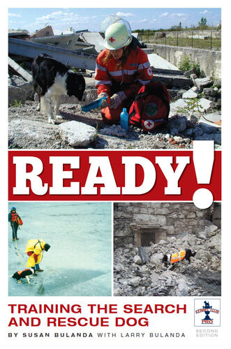 Ready Training The Search And Rescue Dog Susan Bulanda