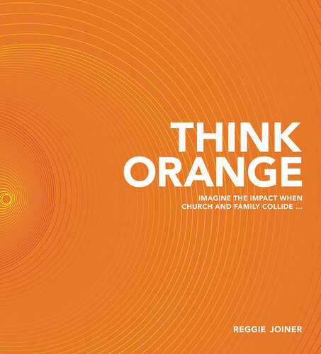 Think Orange Reggie Joiner