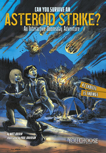 Can You Survive An Asteroid Strike Matt Doeden