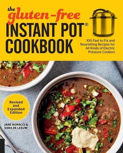 The Glutenfree Instant Pot Cookbook Revised And Expanded Edition Jane Bonacci