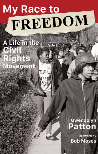 My Race To Freedom Gwendolyn Patton