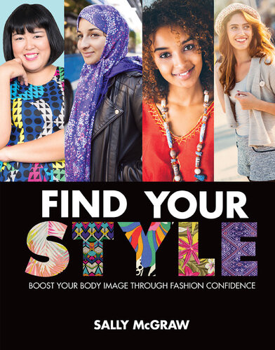 Find Your Style Boost Your Body Image Through Fashion Confidence Sally Mcgraw