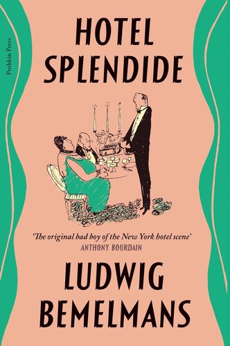 Hotel Splendide Ludwig Bemelmans