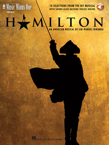 Hamilton Songbook 10 Selections From The Hit Musical Linmanuel Miranda