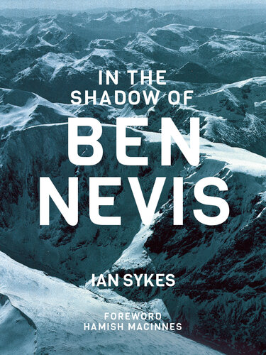 In The Shadow Of Ben Nevis Ian Sykes