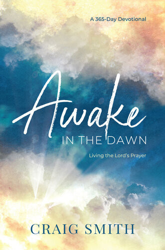 Awake In The Dawn Craig Smith