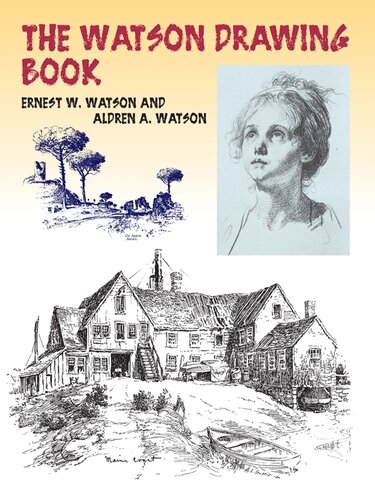 The Watson Drawing Book Ernest W Watson Aldren A Watson
