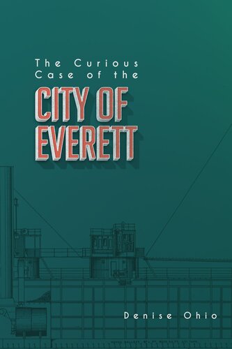 The Curious Case Of The City Of Everett Denise Ohio
