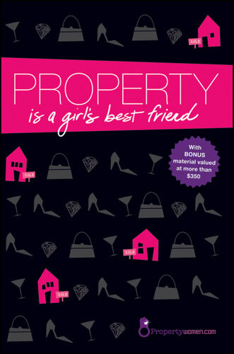 Property Is A Girls Best Friend Propertywomencom