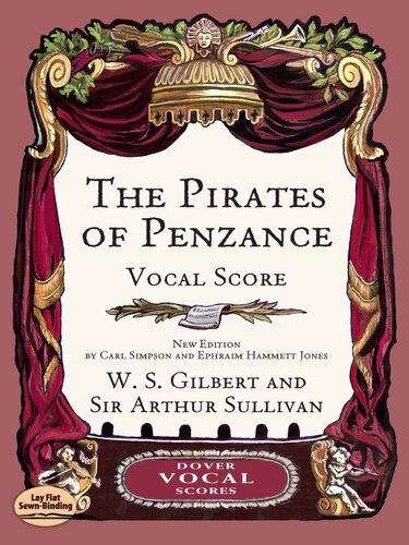 The Pirates Of Penzance Vocal Score W S Gilbert Sir Arthur Sullivan