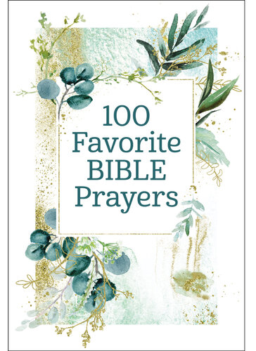 100 Favorite Bible Prayers Thomas Nelson Gift Books
