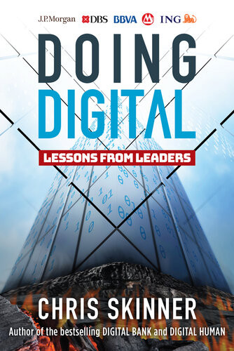 Doing Digital Lessons From Leaders Chris Skinner