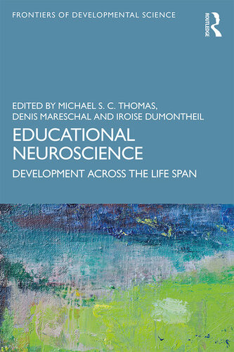 Educational Neuroscience Development Across The Life Span Michael S C Thomas