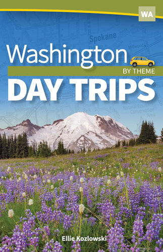 Washington Day Trips By Theme Ellie Kozlowski