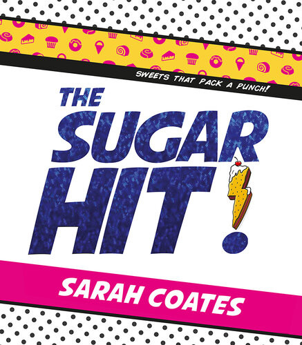 The Sugar Hit Sarah Coates
