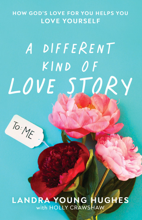 A Different Kind Of Love Story 2nd Edition Landra Young Hughes