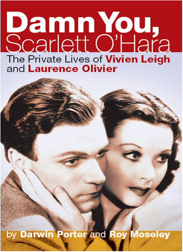 Damn You Scarlett Ohara Darwin Porter Roy Moseley