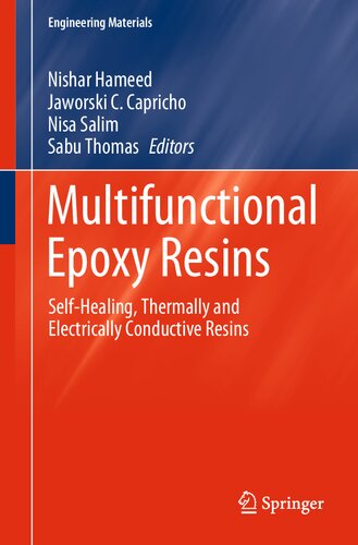 Multifunctional Epoxy Resins Selfhealing Thermally And Electrically Conductive Resins Hameed N