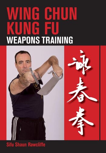 Wing Chun Kung Fu Weapons Training Shaun Rawcliffe