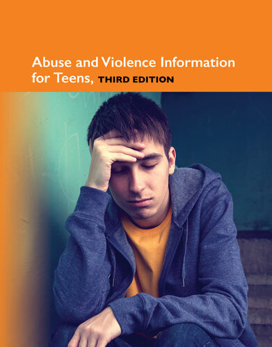 Abuse And Violence Information For Teens Teen Health Series 3rd Edition Angela L Williams