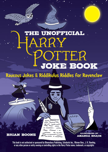 The Unofficial Joke Book For Fans Of Harry Potter Volume 4 Brian Boone