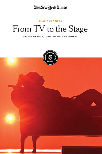 From Tv To The Stage Ariana Grande Demi Lovato And Others The New York Times Editorial Staff